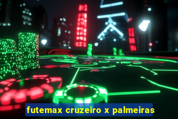 futemax cruzeiro x palmeiras